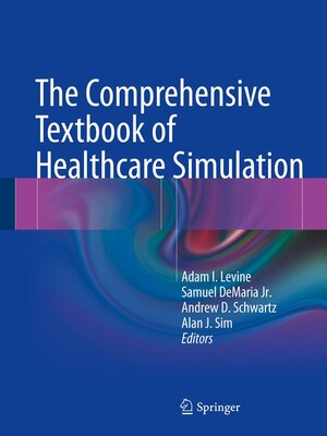 cover image of The Comprehensive Textbook of Healthcare Simulation